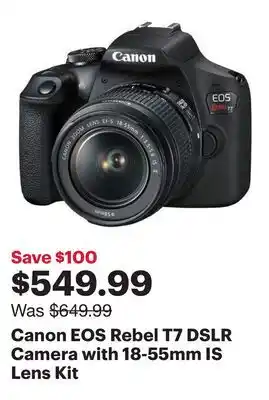 Best Buy Canon EOS Rebel T7 DSLR Camera with 18-55mm IS Lens Kit offer
