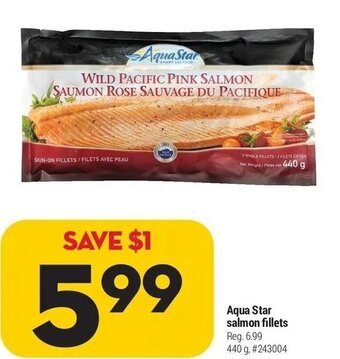Giant Tiger Aqua star salmon fillets offer