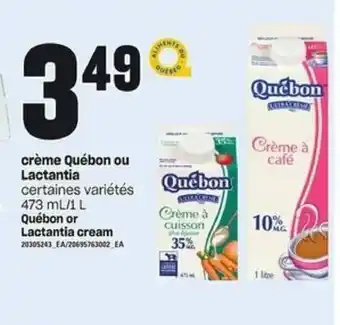 Provigo Crème Québon Ou Lactantia offer