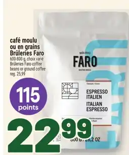 Metro CAFÉ MOULU OU EN GRAINS BRÛLERIES FARO offer