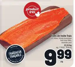 Metro FILETS DE TRUITE FRAIS | FRESH TROUT FILLETS offer
