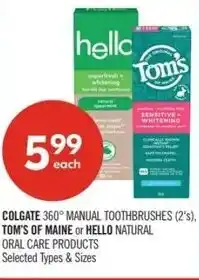 Shoppers Drug Mart Colgate colgate 360°, tom's or maine or hello natural oral care offer