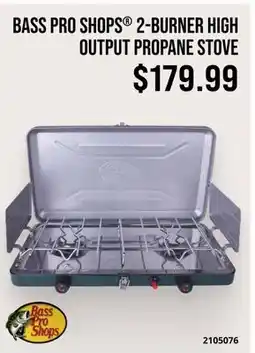 Cabela's BASS PRO SHOPS 2-BURNER HIGH OUTPUT PROPANE STOVE offer