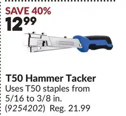 Princess Auto T50 Hammer Tacker offer
