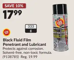Princess Auto Black Fluid Film Penetrant and Lubricant offer