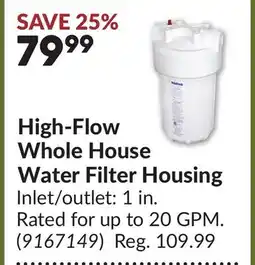 Princess Auto High-Flow Whole House Water Filter Housing offer
