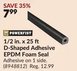 Princess Auto 1/2 in. x 25 D-Shaped Adhesive EPDM Foam Seal offer