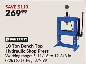 Princess Auto 10 Ton Bench Top Hydraulic Shop Press offer