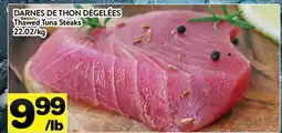 Supermarché PA POISSONS DARNES DE THON DÉGELÉES / Thawed Tuna Steaks offer