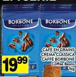 Supermarché PA CAFÉ EN GRAINS CREMA CLASSICA CAFFÈ BORBONE / Coffee Beans offer