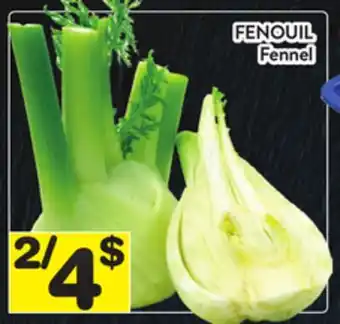 Supermarché PA FENOUIL / Fennel offer
