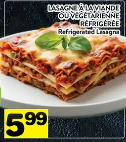 Supermarché PA LASAGNE À LA VIANDE OU VÉGÉTARIENNE RÉFRIGÉRÉE / Refrigerated Lasagna offer
