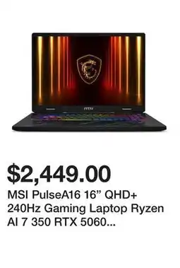 Newegg MSI PulseA16 16 QHD+ 240Hz Gaming Laptop Ryzen AI 7 350 RTX 5060 32GB DDR5 1TB NVMe SSD Win11 offer