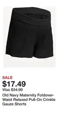 Old Navy Old Navy Maternity Foldover-Waist Relaxed Pull-On Crinkle Gauze Shorts offer