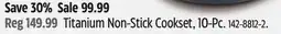 Canadian Tire T-FAL Titanium Non-Stick Cookset offer