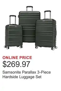 Costco Samsonite Parallax 3-Piece Hardside Luggage Set offer