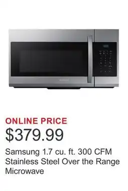 Costco Samsung 1.7 cu. ft. 300 CFM Stainless Steel Over the Range Microwave offer