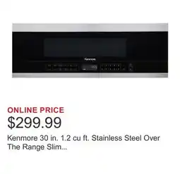Costco Kenmore 30 in. 1.2 cu ft. Stainless Steel Over The Range Slim Microwave with Sensor Cook, 400 CFM offer