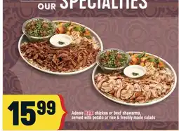 Marché Adonis Adonis chicken or beef shawarma, served with potato or rice & freshly made salads offer