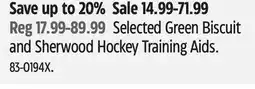 Canadian Tire Selected Green Biscuit and Sherwood Hockey Training Aids offer