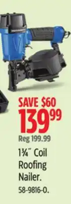 Canadian Tire 13⁄4˝ Coil Roofing Nailer offer