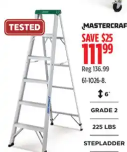 Canadian Tire Mastercraft Grade 2 Aluminum Commercial Step Ladder, 6-ft, 225-lb Load Capacity offer