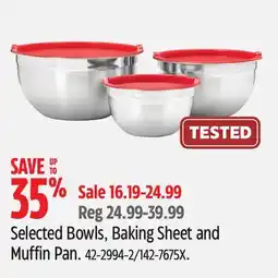 Canadian Tire Selected Bowls, Baking Sheet and Muffin Pan offer