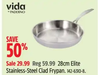 Canadian Tire Vida by PADERNO 28cm Elite Stainless-Steel Clad Frypan offer