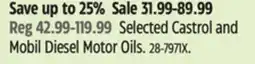 Canadian Tire Selected Castrol and Mobil Diesel Motor Oils offer