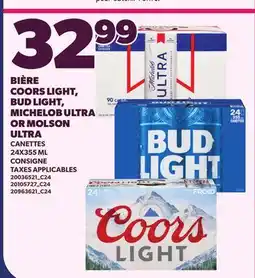 Provigo BIÈRE COORS LIGHT, BUD LIGHT, MICHELOB ULTRA OR MOLSON ULTRA offer