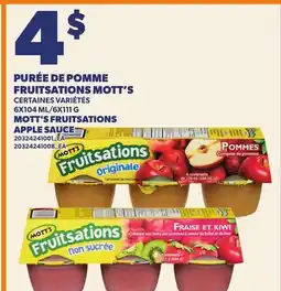 Provigo MOTT'S FRUITSATIONS APPLE SAUCE, 6X104 ML/6X111 G offer