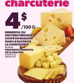 Provigo PRESIDENTS EMMENTAL OR LE GRUYERE offer