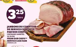 Provigo FROM OUR CHEFS SERVICE CASE HAM offer