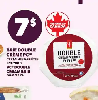 Provigo PC DOUBLE CREAM BRIE offer