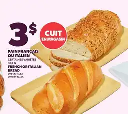 Provigo PAIN FRANÇAIS OU ITALIEN offer