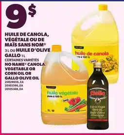 Provigo HUILE DE CANOLA, VÉGÉTALE OU DE MAÏS SANS NOM , 3 L OR HUILE D'OLIVE GALLO, 1 L offer