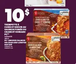 Provigo PC SMOKED SALMON OR CRAB AND LOBSTER HOT DIP offer