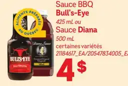 Provigo Bull's-Eye 425 mL ou Sauce Diana 500 mL offer