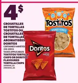 Provigo TOSTITOS TORTILLA CHIPS OR DORITOS FLAVOURED TORTILLA CHIPS offer