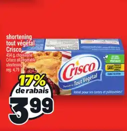 Metro SHORTENING TOUT VÉGÉTAL CRISCO | CRISCO ALL VEGETABLE SHORTENING offer