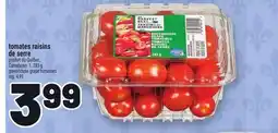 Metro TOMATES RAISINS DE SERRE | GREENHOUSE GRAPE TOMATOES offer