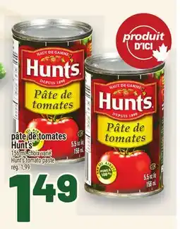 Metro PÂTE DE TOMATES HUNT'S | HUNT'S TOMATO PASTE offer