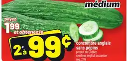 Metro CONCOMBRE ANGLAIS SANS PÉPINS | SEEDLESS ENGLISH CUCUMBER offer