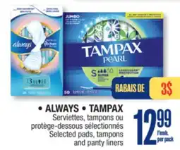Jean Coutu ALWAYS, TAMPAX Selected pads, tampons and panty liners offer