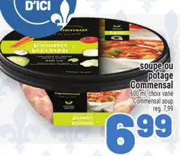 Metro SOUPE OU POTAGE COMMENSAL | COMMENSAL SOUP offer