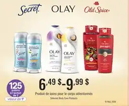 Jean Coutu SECRET, OLAY, OLD SPICE Selected Body Care Products offer