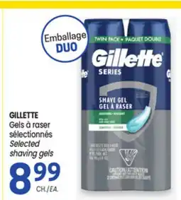 Uniprix GILLETTE Gels à raser sélectionnés/Selected shaving gels offer