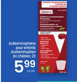 Uniprix OPTION+ Acétaminophène pour enfants/Acetaminophen for children offer