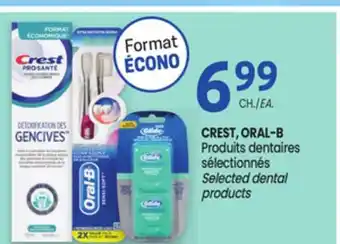 Uniprix CREST, ORAL-B Produits dentaires sélectionnés / Selected dental products offer