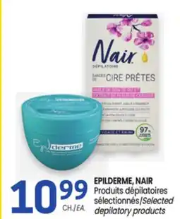 Uniprix EPILDERME, NAIR Produits dépilatoires sélectionnés/Selected depilatory products offer